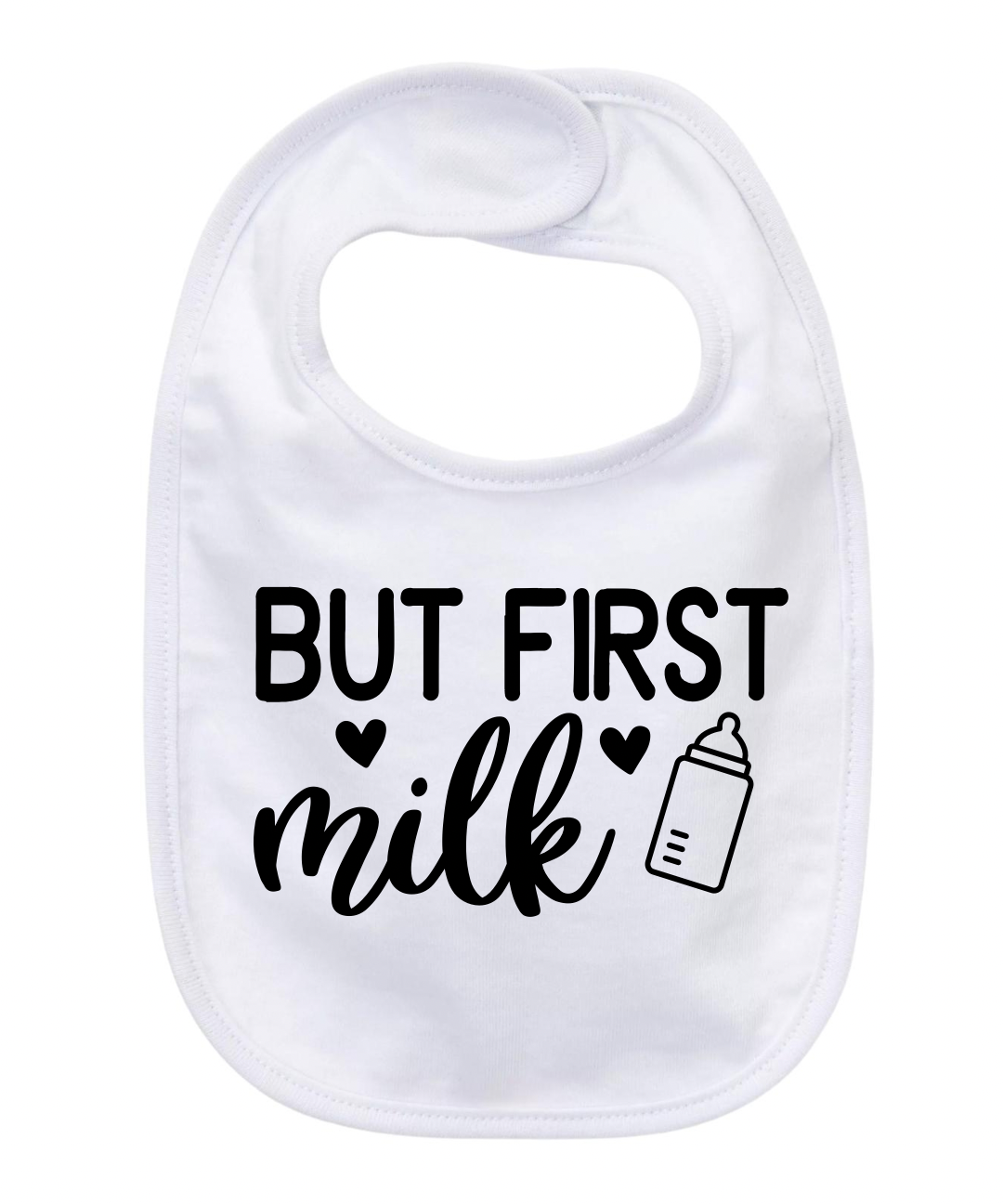 “BUT FIRST MILK” BABY BIB