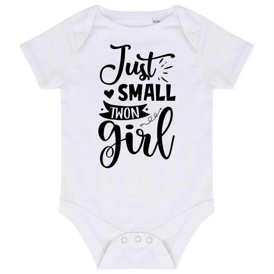 “JUST SMALL TWON GIRL” BABY VEST BODYSUIT