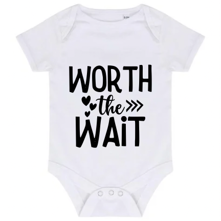 “WORTH THE WAIT” BABY VEST BODYSUIT