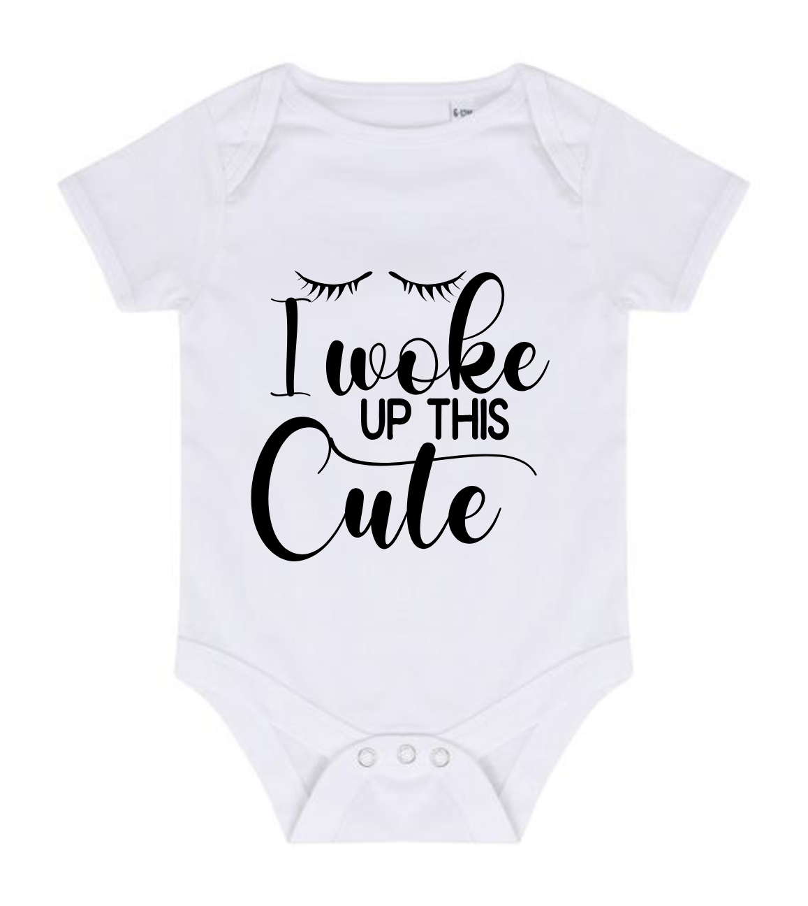 “I WOKE UP THIS CUTE” BABY VEST BODYSUIT