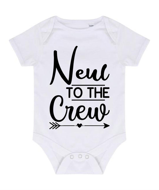 “NEW TO THE CREW” BABY VEST BODYSUIT