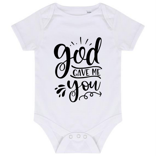 “GOD GAVE ME YOU” BABY VEST BODYSUIT