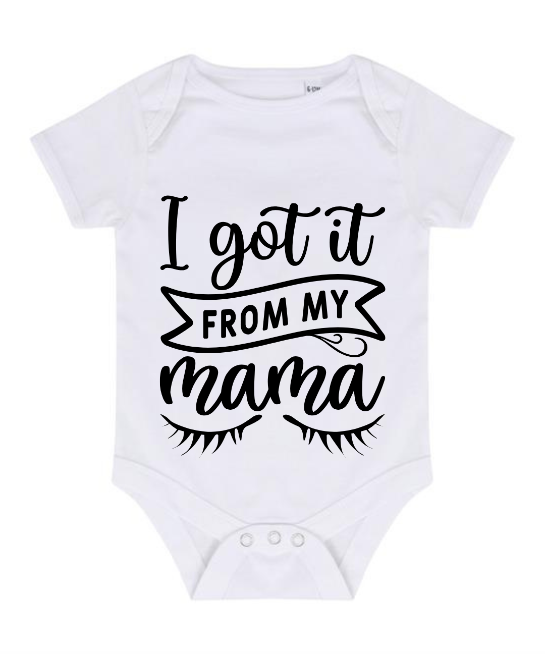 “GOT IT FROM MY MAMA” BABY VEST BODYSUIT