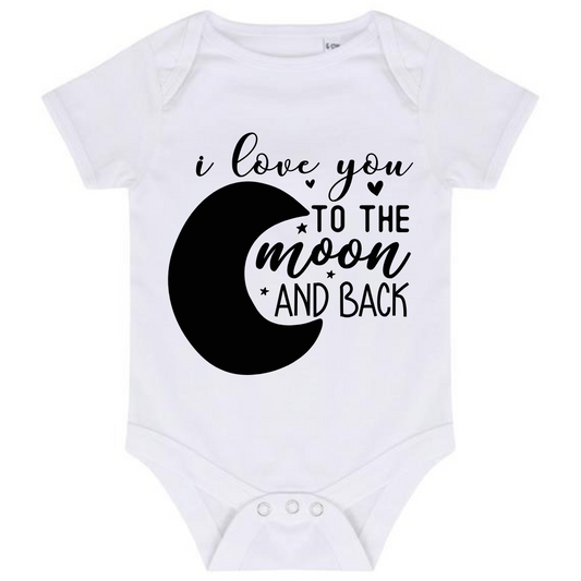 “I LOVE YOU TO THE MOON AND BACK” BABY VEST BODYSUIT
