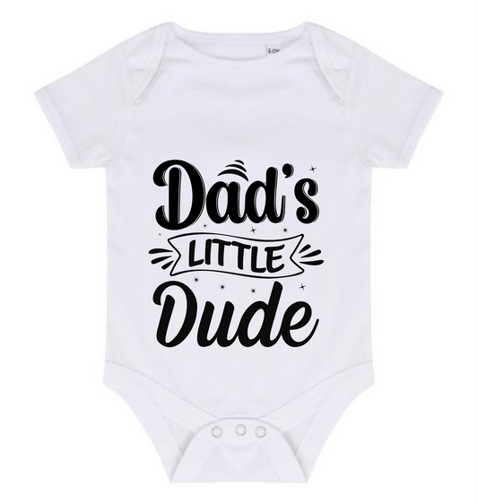 “DAD’S LITTLE DUDE” BABY VEST BODYSUIT